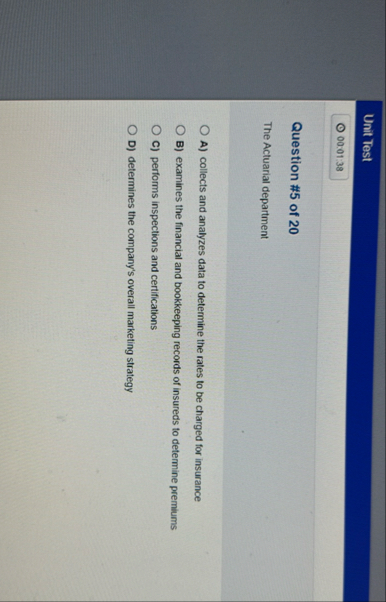 Unit Test 0 0 . 0 1 : 3 8 Question # 5 of 2 0 The