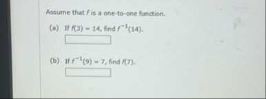 Assume that f is a one - to - one function. ( a )