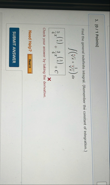 [ 0 / 1 Points ] Find the general indefinite