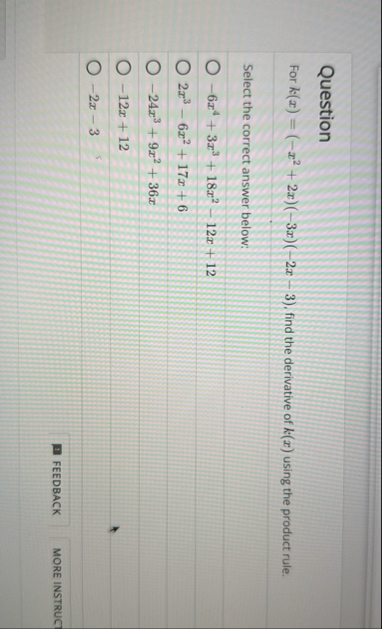 Question For k ( x ) = ( - x 2 2 x ) ( - 3 x ) (