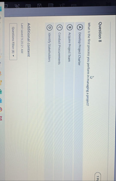 Question 8 1 PC What is the first process you