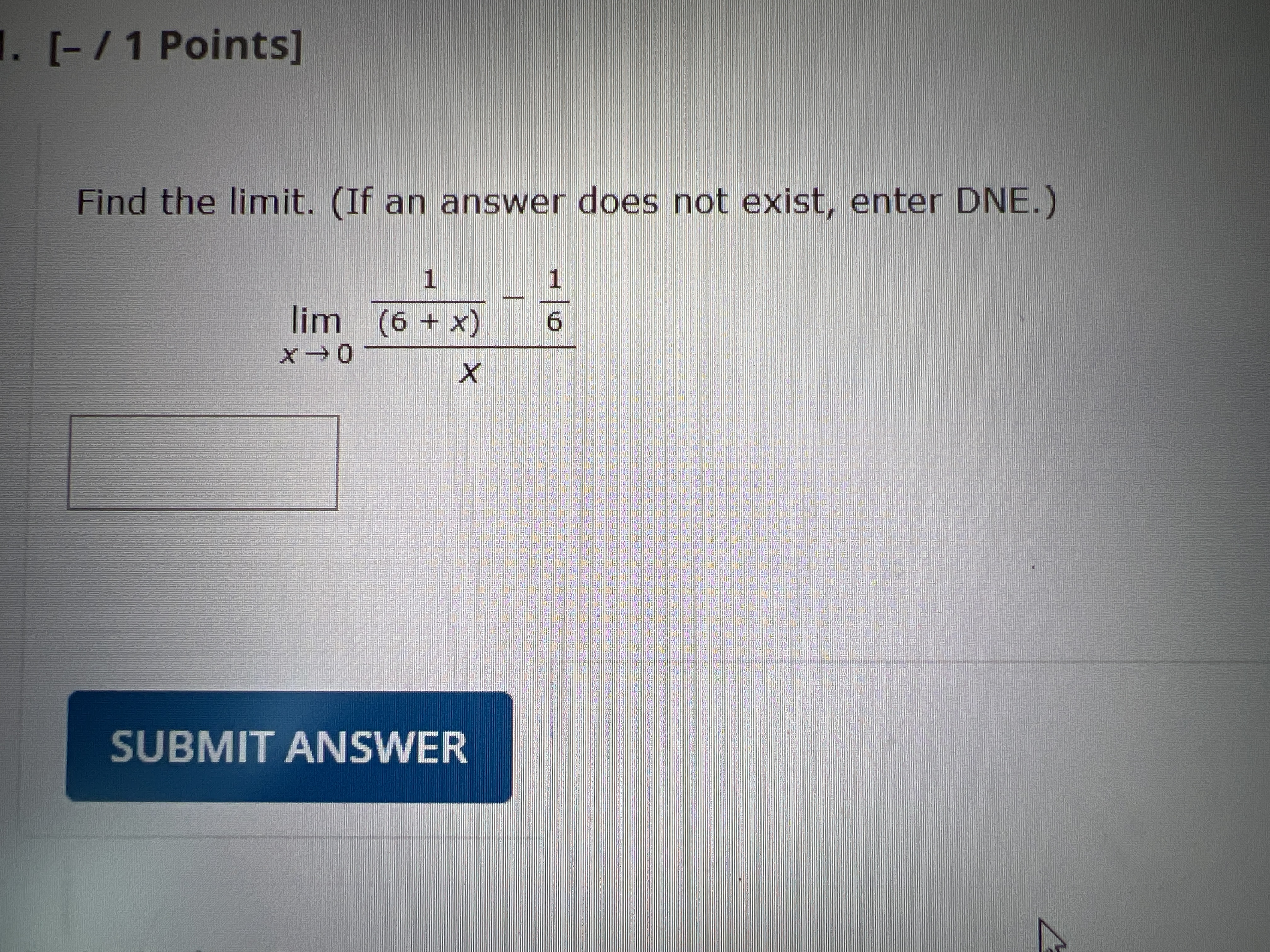 [ - ? ? 1 Points ] Find the l i m i t . ( I f a n