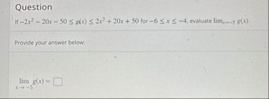 Question If - 2 x 2 - 2 0 x - 5 0 g ( x ) 2 x 2 2