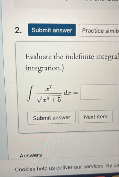 Evaluate the indefinite integral integration. ) x
