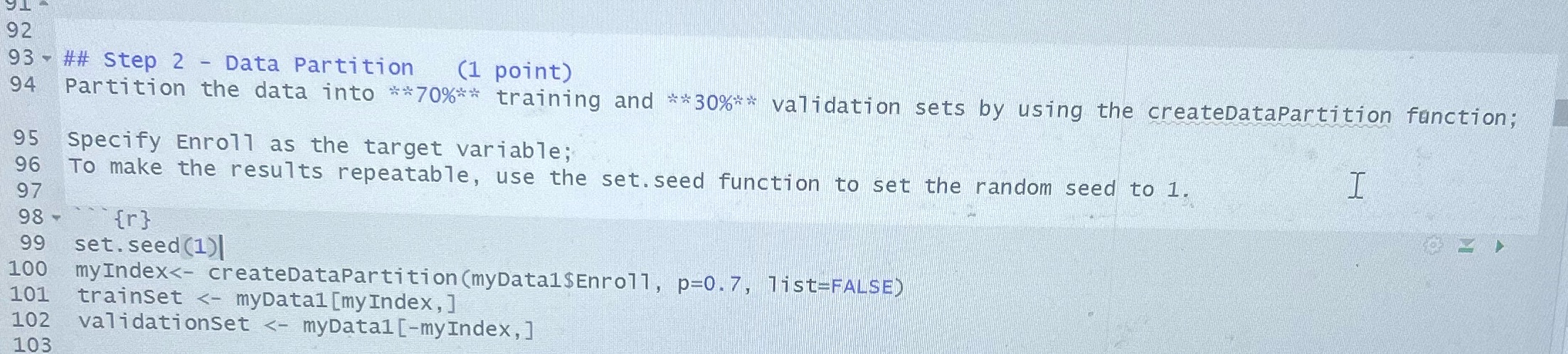 92 93 - ## Step 2 - Data Partition (1 point) 94
