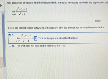 Use properties of limits to find the indicated