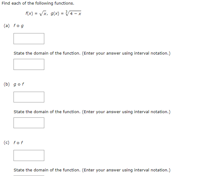 Find each o f the following functions. f ( x ) =