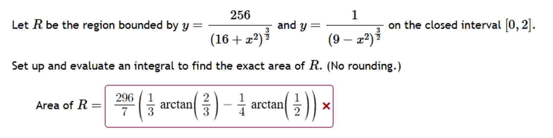 Let R b e the region bounded b y y = 2 5 6 ( 1 6