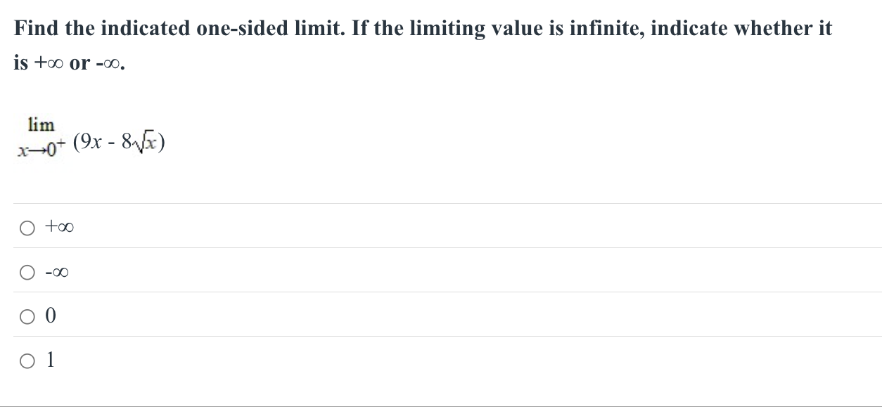Find the indicated one - sided l i m i t . I f