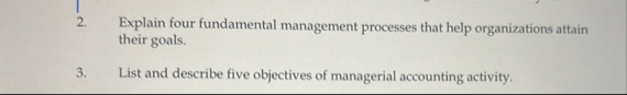 Explain four fundamental management processes
