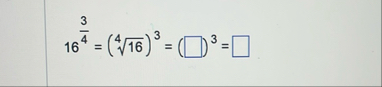 1 6 3 4 = ( 1 6 4 ) 3 = ( , ) 3 =