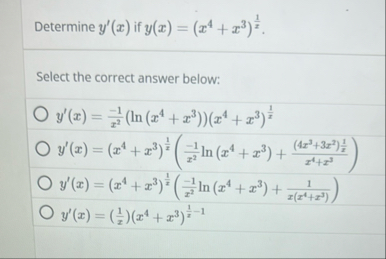 Determine y ' ( x ) if y ( x ) = ( x 4 x 3 ) 1 x