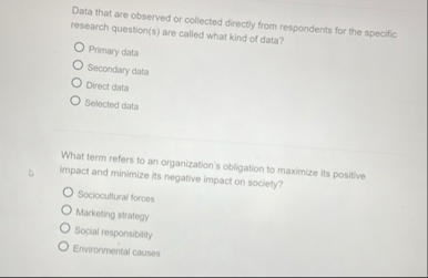 Data that are observed or collected directly from