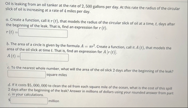 Oil is leaking from an oil tanker at the rate of