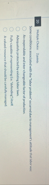 Multiple Choice 2 points Some conditions