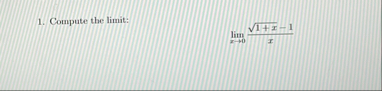 Compute the limit: lim x 0 1 x 2 - 1 x