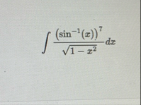 ( s i n - 1 ( x ) ) 7 1 - x 2 2 d x