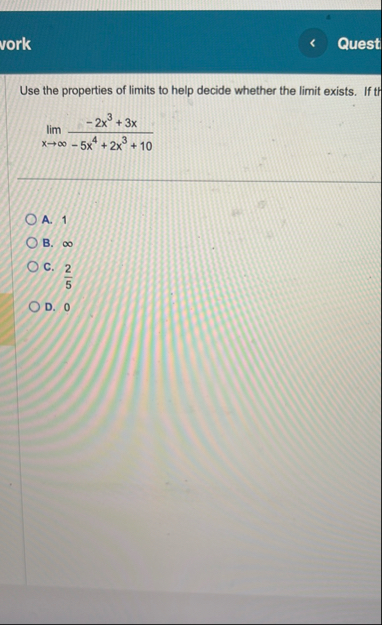 Use the properties of limits to help decide
