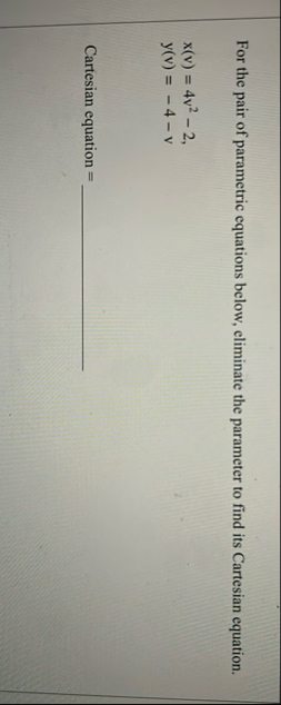 For the pair of parametric equations below,