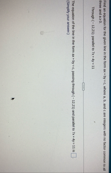 Find an equation for the given line in the form a