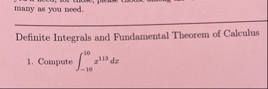many as you need. Definite Integrals and