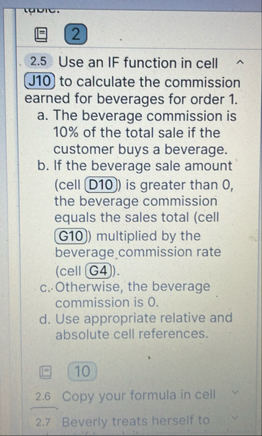 2 2 . 5 Use an IF function in cell J 1 0 to
