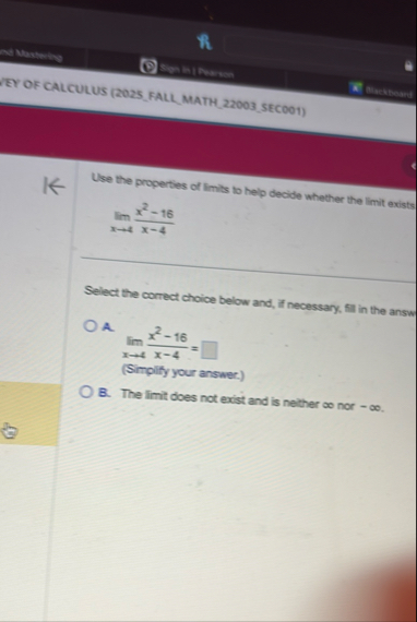 Use the properties of limits to help decide