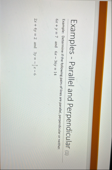 Examples - Parallel and Perpendicular ? ( 1 )