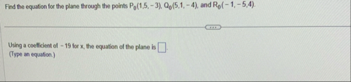 Find the equation for the plane through the