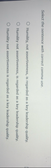 Select the sentence with correct comma use.