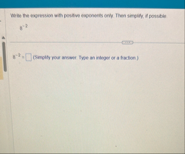Write the expression with positive exponents