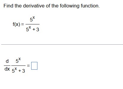 Find the derivative o f the following function. f