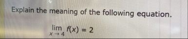 Explain the meaning of the following equation.