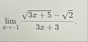 lim x - 1 3 x 5 2 - 2 2 3 x 3