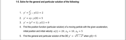 1 - S . Solve for the general and particular