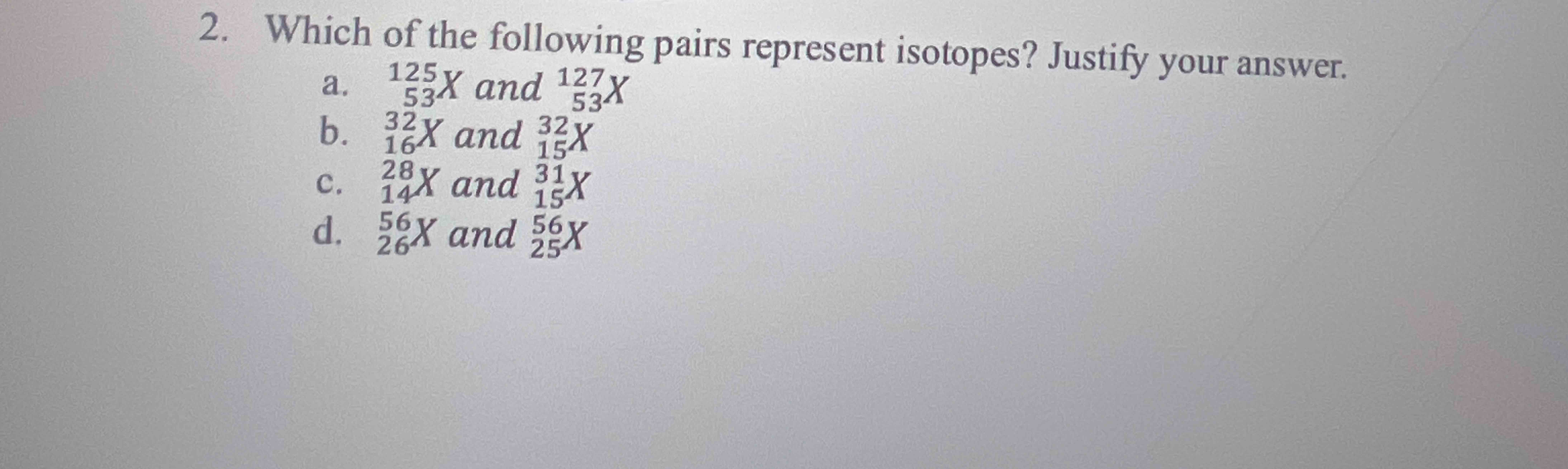 Which o f the following pairs represent isotopes?