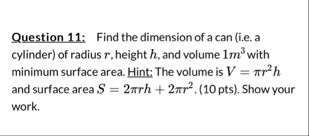 Question 1 1 : Find the dimension of a can ( i .