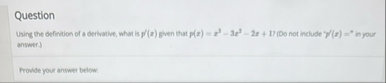 Question Uning the definition of a derivative,