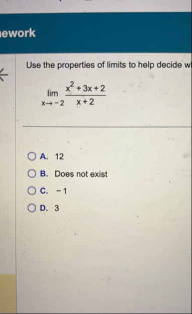 ework Use the properties of limits to help decide