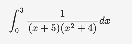 0 3 1 ( x + 5 ) ( x 2 + 4 ) d x