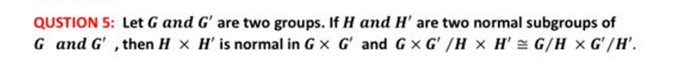 Let G and G ' are two groups. I f H and H ' are