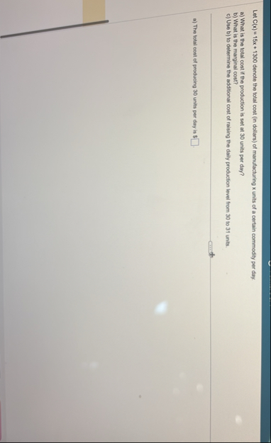Let C ( x ) = 1 5 x 1 3 0 0 denote the total cost