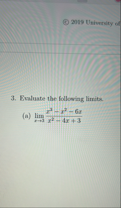 ( C ) 2 0 1 9 University of 3 . Evaluate the