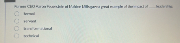 Former CEO Aaron Feuerstein of Malden Mills gave