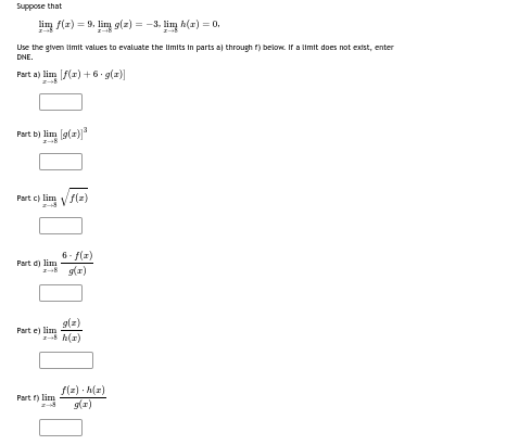 please solve parts a - f Suppose that lim x 8 f (