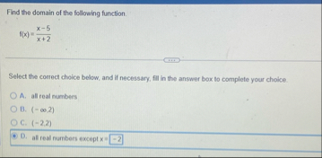 Find the domain of the following function. f ( x