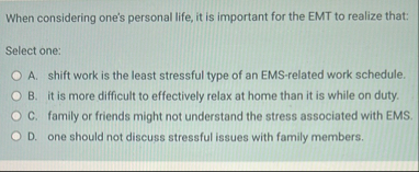 When considering one's personal life, it is