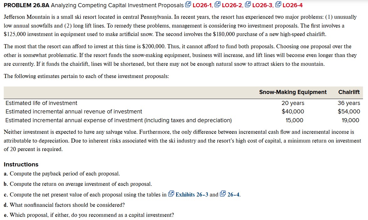 PROBLEM 2 6 . 8 A Analyzing Competing Capital