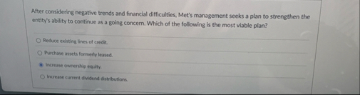 After considering negative trends and financial