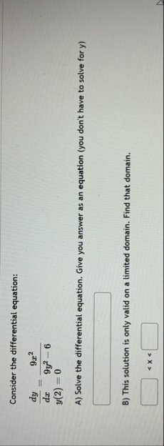 Consider the differential equation: d y d x = 9 x